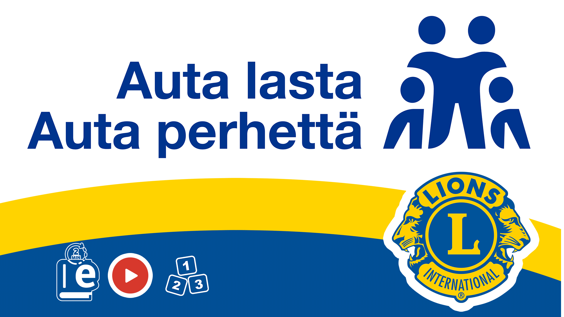 Auta Lasta, auta perhettä – järjestäjän kurssi